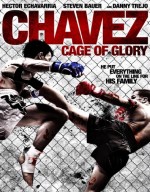 فيلم الدراما والأكشن للنجم " داني تريجو " Chavez Cage of Glory 2013 مترجم