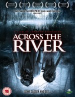 فيلم الرُعب والغُموض والإثارة Across the River 2013 مترجم