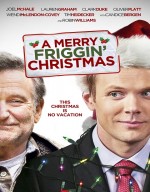 فيلم الكوميديا الرائع للنجم روبن ويليامزA Merry Friggin Christmas 2014  مترجم