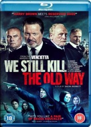 النسخة البلوراي لفيلم الجريمة الرائع للنجم جيمس كوزمو We Still Kill the Old Way 2014 مترجم