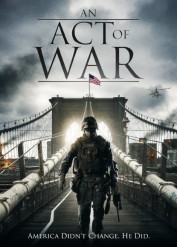 فيلم An Act of War 2015 مترجم