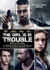 فيلم The Girl Is in Trouble 2015 مترجم