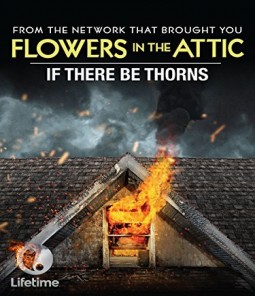 فيلم  If There Be Thorns 2015 مترجم