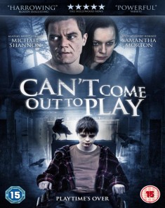 فيلم Can"t Come Out To Play 2015 مترجم