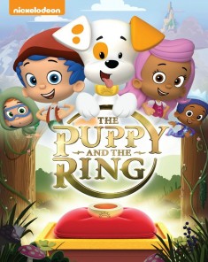 فيلم Bubble Guppies The Puppy & The Ring 2015 مترجم