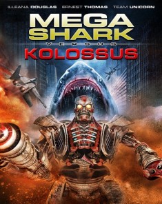 فيلم Mega Shark vs Kolossus 2015 مترجم