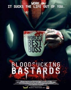 فيلم Bloodsucking Bastards 2015 مترجم