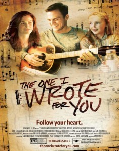 فيلم The One I Wrote For You 2014 مترجم