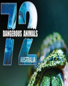 السلسلة الوثائقية أخطر حيوانات أستراليا