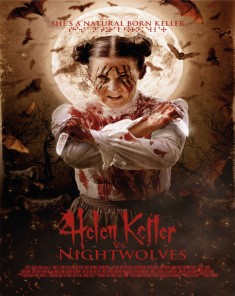 فيلم Helen Keller Vs Nightwolves 2015 مترجم 
