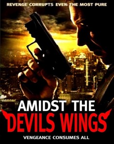 فيلم Amidst the Devil's Wings 2014  مترجم
