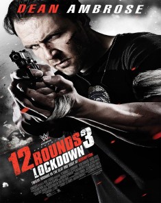 فيلم 12Rounds 3: Lockdown 2015 مترجم 