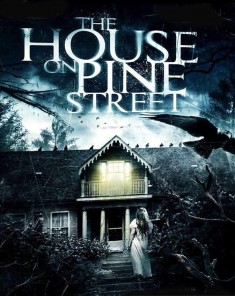 فيلم The House on Pine Street 2015 مترجم