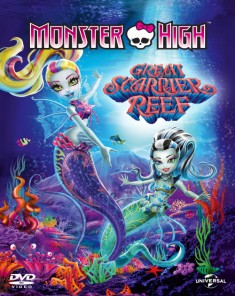 فيلم Monster High: The Great Scarrier Reef 2016 مترجم 
