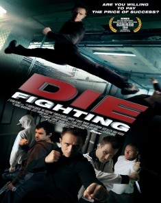 فيلم Die Fighting 2014 مترجم 