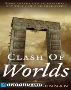 السلسلة الوثائقية صراع الحضارات Clash of Worlds مترجم