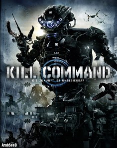 فيلم Kill Command 2016 مترجم 
