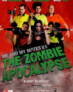فيلم Me And My Mates Vs. The Zombie Apocalypse 2015 مترجم