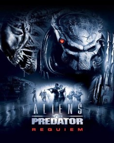 فيلم AVPR: Aliens vs Predator - Requiem 2007 مترجم 