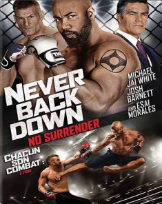 فيلم Never Back Down: No Surrender 2016 مترجم