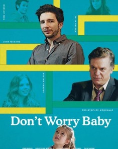 فيلم Don’t Worry Baby 2015 مترجم 