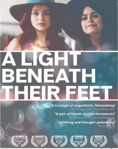 فيلم A Light Beneath Their Feet 2015 مترجم