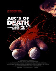 فيلم ABCs of Death 2.5 2016 مترجم 