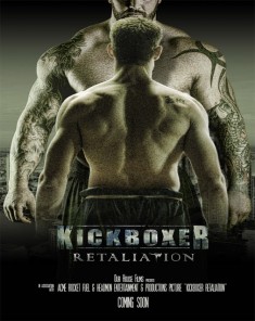 فيلم Kickboxer: Vengeance 2016  مترجم 