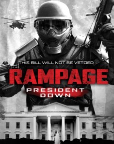 فيلم Rampage: President Down 2016 مترجم