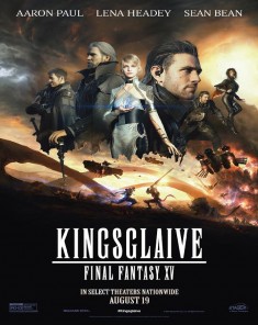 فيلم Kingsglaive: Final Fantasy XV 2016 مترجم