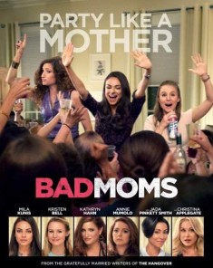 فيلم Bad Moms 2016 مترجم	