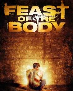 فيلم Feast Of The Body 2016 مترجم