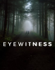 مسلسل Eyewitness الموسم الاول مترجم