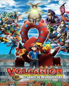 فيلم Pokemon the Movie: Volcanion and the Mechanical Marvel 2016 مترجم