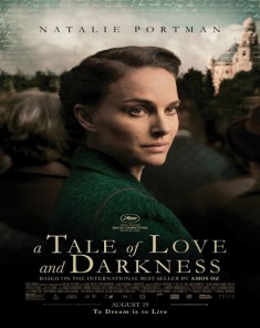 فيلم A Tale Of Love And Darkness 2015 مترجم 