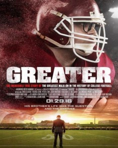 فيلم Greater 2016 مترجم 