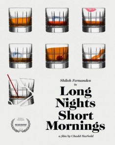 فيلم Long Nights Short Mornings 2016 مترجم