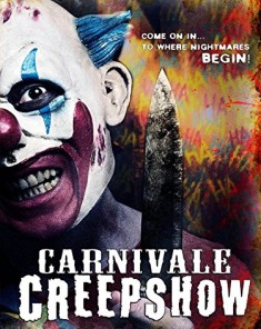 فيلم Carnivale’ Creepshow the Spookhouse 2017 مترجم 