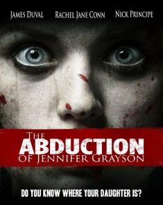 فيلم The Abduction of Jennifer Grayson 2017 مترجم 