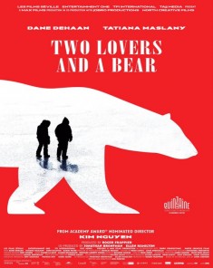 فيلم Two Lovers And A Bear 2016 مترجم