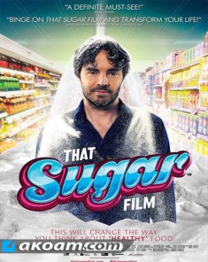 الفيلم الوثائقي ذلك فيلم السكر مترجم HD