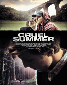 فيلم Cruel Summer 2016 مترجم