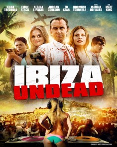 فيلم Ibiza Undead 2016 مترجم