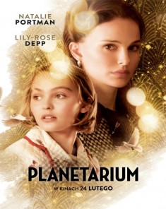 فيلم Planetarium 2016 مترجم