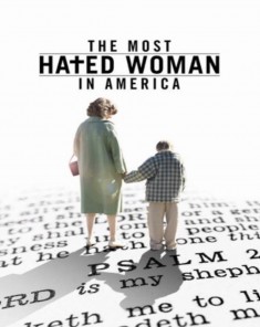 فيلم The Most Hated Woman In America 2017 مترجم