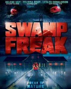 فيلم Swamp Freak 2017 مترجم