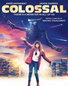 فيلم Colossal 2016 مترجم