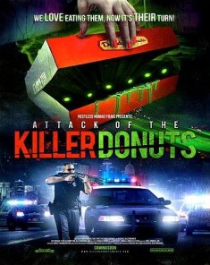 فيلم Attack of the Killer Donuts 2016 مترجم 