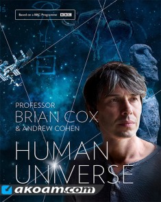 السلسلة الوثائقية الكون البشري Human Universe مترجم HD