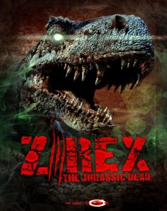 فيلم Z/Rex The Jurassic Dead 2017 مترجم 